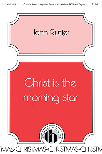 Christ is the morning star - cliquer ici