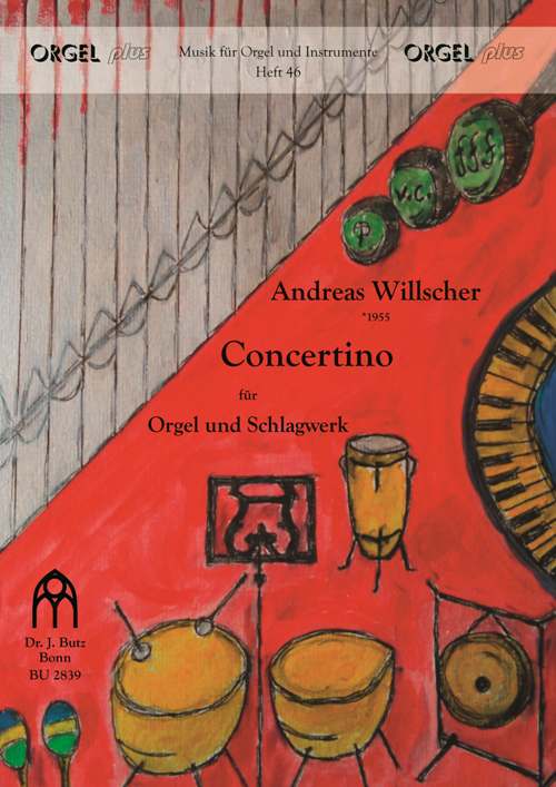 Concertino für Orgel und Schlagwerk - cliquer ici Concertino für Orgel und Schlagwerk - cliquer ici