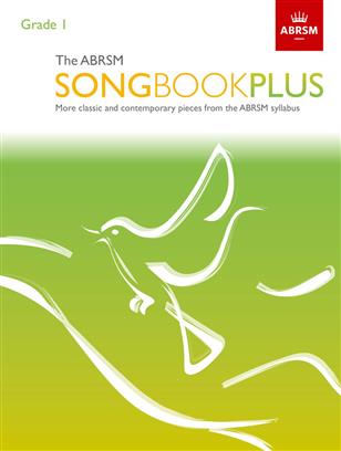 ABRSM Songbook, The Book Plus Grad 1: Classic and Contemporary - cliquer ici ABRSM Songbook, The Book Plus Grad 1: Classic and Contemporary - cliquer ici
