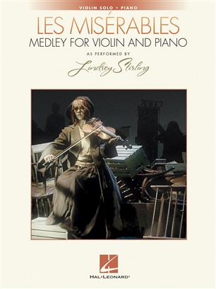 Les Misérables Medley for Violin and Piano - cliquer ici Les Misérables Medley for Violin and Piano - cliquer ici