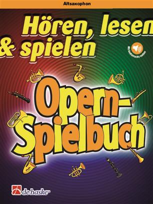 Altsaxophon - Hren, lesen & spielen - Opern-Spielbuch - cliquer ici