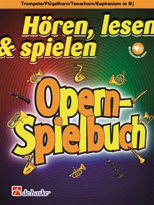Trompete - Hren, lesen & spielen - Opern-Spielbuch - cliquer ici