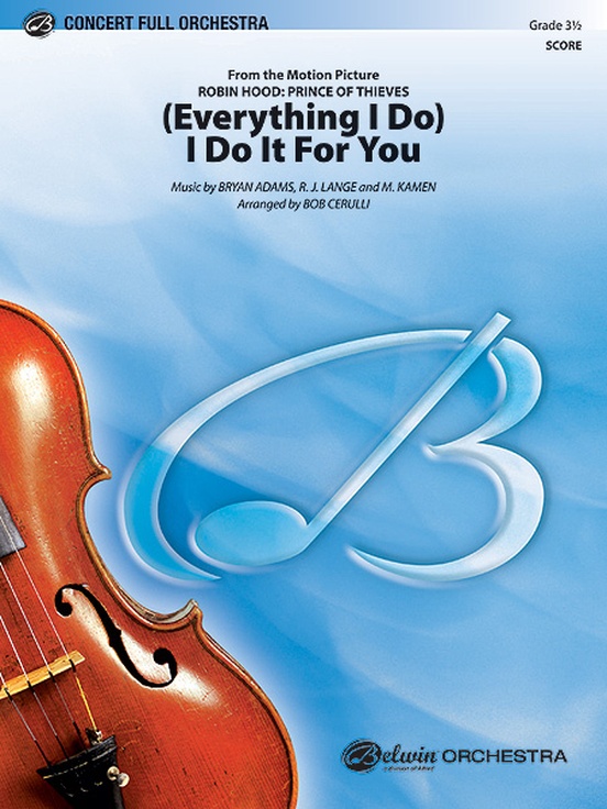 Everything I Do I Do It for You - cliquer ici
