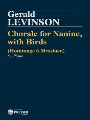 Chorale for Nanine, with Birds (Hommage  Messiaen) - cliquer ici