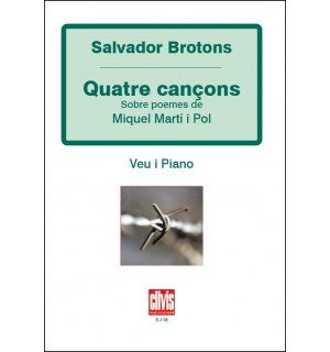 Quatre cançons (sobre poemes de Miquel Marti i Pol) - cliquer ici Quatre cançons (sobre poemes de Miquel Marti i Pol) - cliquer ici