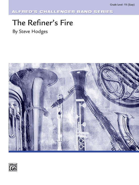 Refiner's Fire, The - cliquer ici Refiner's Fire, The - cliquer ici