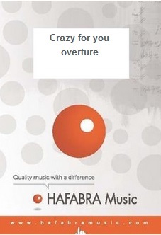 Crazy for You Overture - cliquer ici