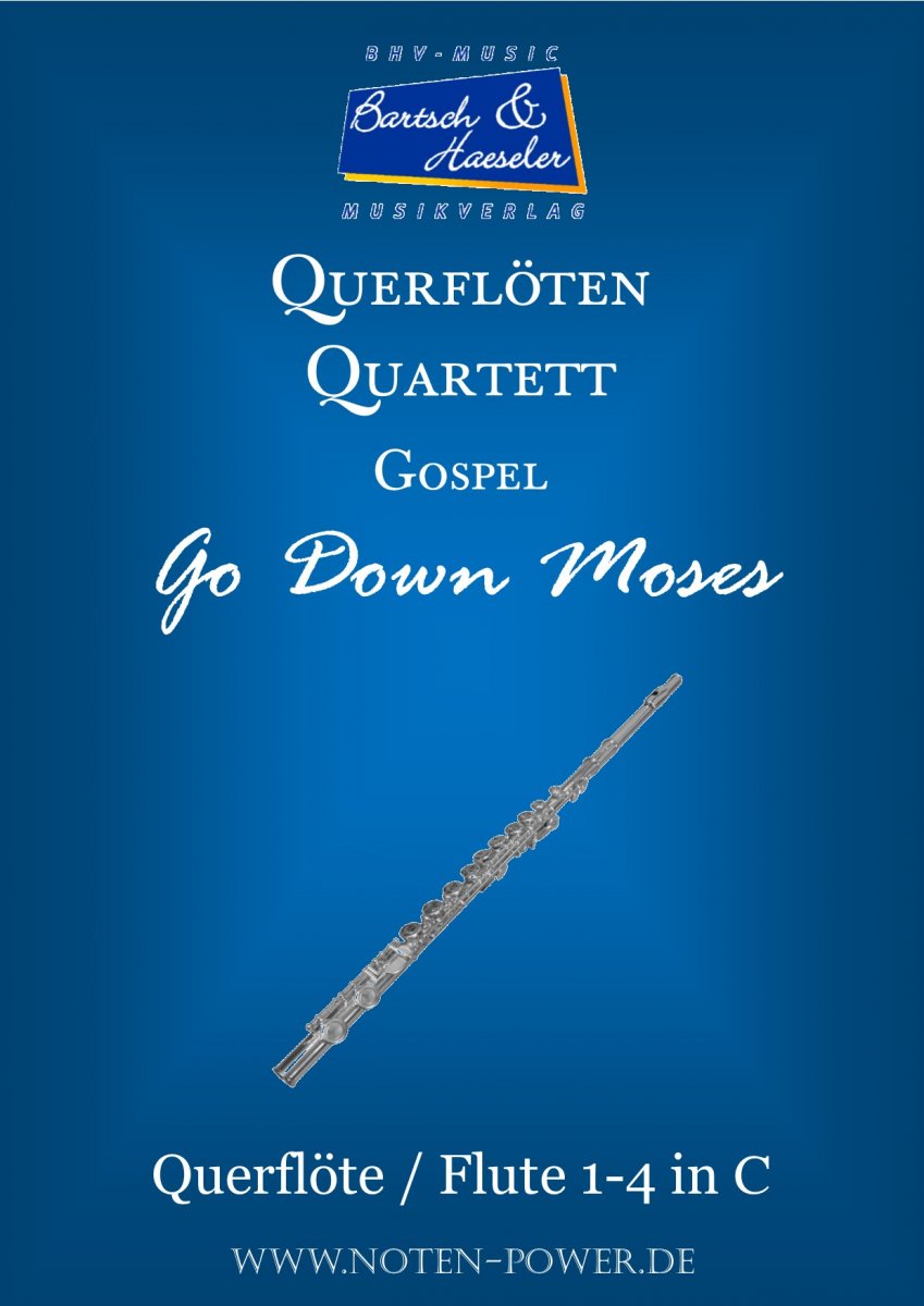 Go Down Moses (Gospel) - cliquer ici Go Down Moses (Gospel) - cliquer ici