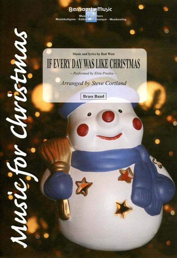 If Every Day Was Like Christmas - cliquer ici