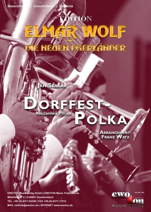 Dorffest-Polka (Kelcanska-Polka) - cliquer ici