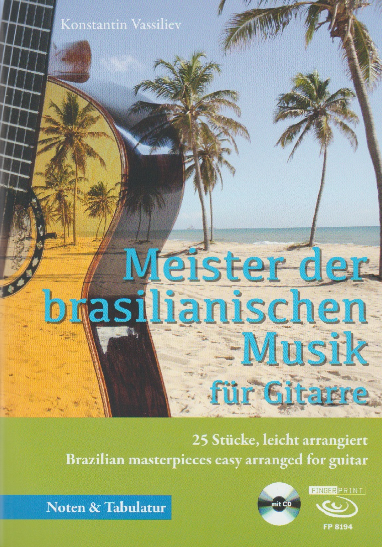 Meister der brasilianischen Musik (Brazilian masterpieces) - cliquer ici Meister der brasilianischen Musik (Brazilian masterpieces) - cliquer ici