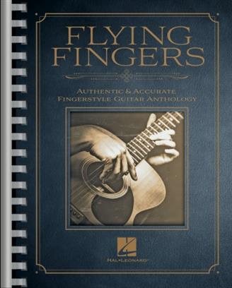 Flying Fingers (Fingerstyle Guitar Anthology) - cliquer ici Flying Fingers (Fingerstyle Guitar Anthology) - cliquer ici