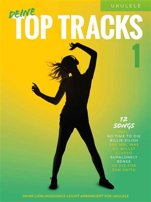 Deine Top Tracks für Ukulele 1 - cliquer ici Deine Top Tracks für Ukulele 1 - cliquer ici