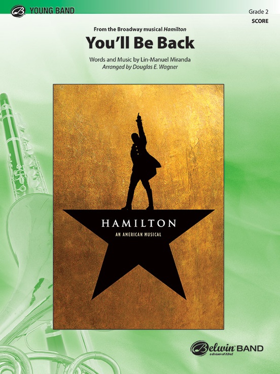 You'll Be Back (from 'Hamilton') - cliquer ici