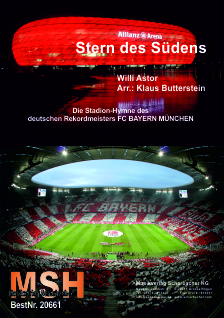 Stern des Sdens (FC Bayern Mnchen Hymne) - cliquer ici