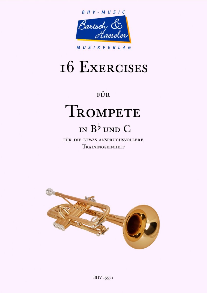 16 Exercises für Trompete in Bb/C - cliquer ici 16 Exercises für Trompete in Bb/C - cliquer ici
