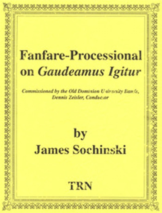 Fanfare-Processional on Gaudeamus Igitur - cliquer ici