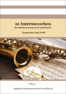 10 Intermezzchen fr Soloinstrument in B und Klavier - cliquer ici