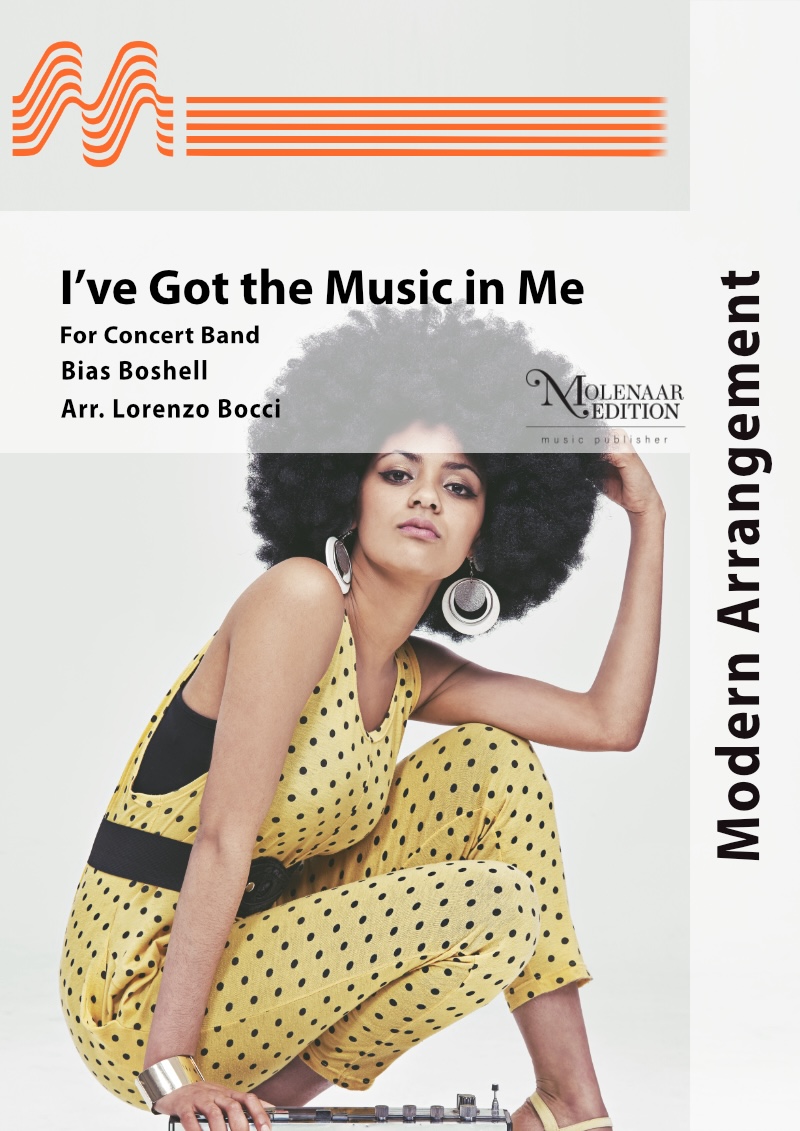 I've Got the Music in Me - cliquer ici I've Got the Music in Me - cliquer ici