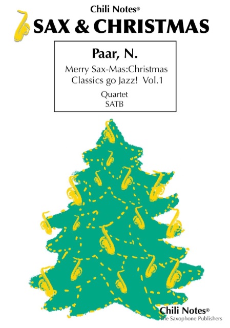 Merry Sax-Mas: Christmas Classics go Jazz #1 - cliquer ici Merry Sax-Mas: Christmas Classics go Jazz #1 - cliquer ici