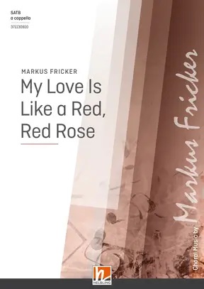My Love Is Like a Red, Red Rose - cliquer ici