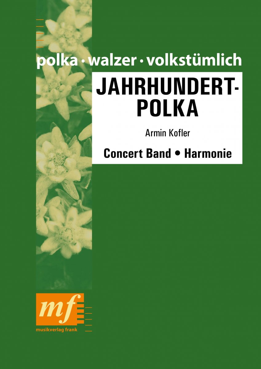 Jahrhundert-Polka - cliquer ici Jahrhundert-Polka - cliquer ici