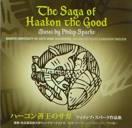 Saga of Haakon the Good, The (Music by Philip Sparke) - cliquer ici