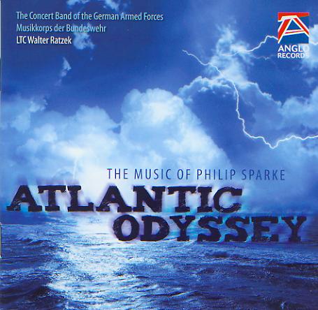 Atlantic Odyssey (The Music of Philip Sparke) - cliquer ici