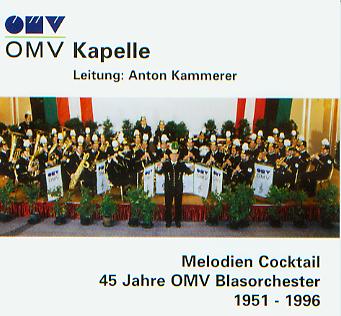 Melodien Cocktail: 45 Jahre OMV Blasorchester 1951-1996 - cliquer ici