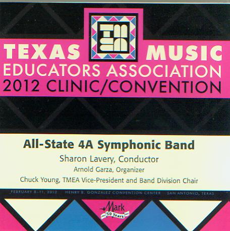 2012 Texas Music Educators Association: All-State 4a Symphonic Band - cliquer ici