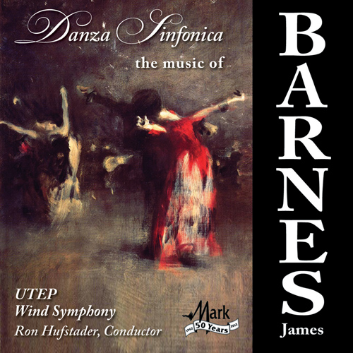 Danza Sinfonica: The Music of James Barnes - cliquer ici