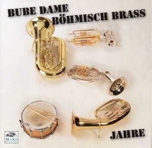 5 Jahre Bube Dame B�misch Brass - cliquer ici