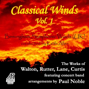 Classical Winds #1 (The Works of Walton, Rutter, Land, Curtis) - cliquer ici
