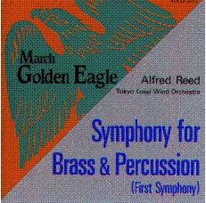 Symphony for Brass & Percussion/Golden Eagle March - cliquer ici
