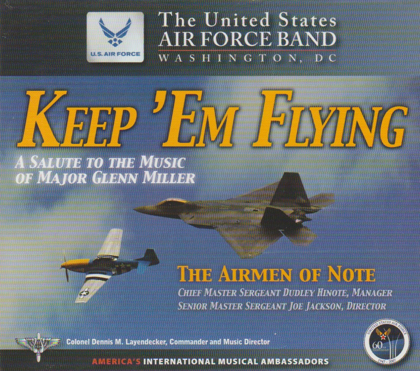 Keep 'em Flying (A Salute to the Music of Major Glenn Miller) - cliquer ici