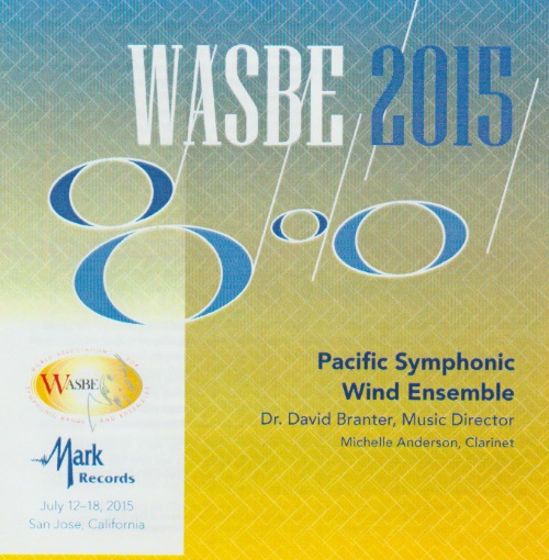 WASBE 2015: Pacific Symphonic Wind Ensemble - cliquer ici