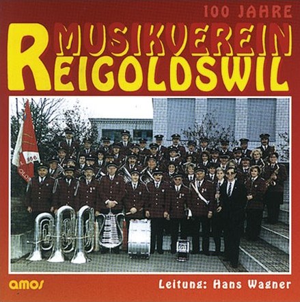 100 Jahre Musikverein Reigoldswil - cliquer ici