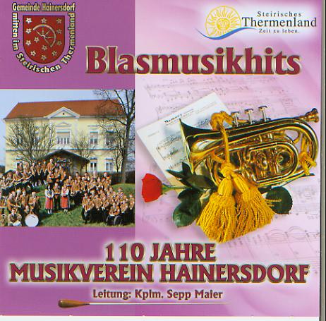 Blasmusikhits: 110 Jahre Musikverein Hainersdorf - cliquer ici