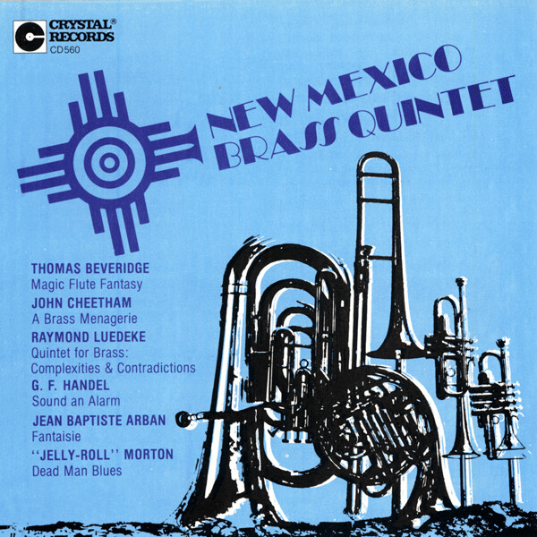 New Mexico Brass Quintet: Cheetham; Luedeke; et al. - cliquer ici New Mexico Brass Quintet: Cheetham; Luedeke; et al. - cliquer ici