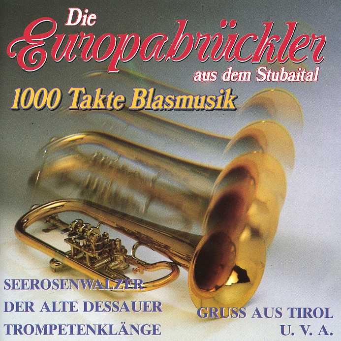 1000 Takte Blasmusik, Europabrckler - cliquer ici