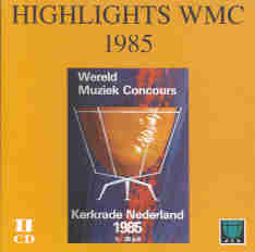 Highlights WMC 1985 Kerkrade - cliquer ici
