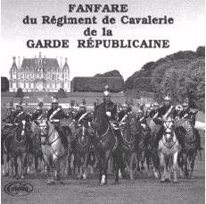Fanfare Garde Rpublicaine - cliquer ici