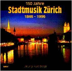 150 Jahre Stadtmusik Zrich - cliquer ici
