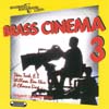 Brass Cinema #3 - cliquer ici