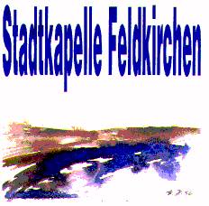 Stadtkapelle Feldkirchen - cliquer ici