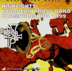 Highlights 1999 European Brass Band Championships - cliquer ici