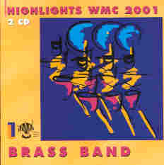 Highlights WMC 2001 Brass Band - cliquer ici