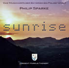 Sunrise (Das Musikkorps der Bayerischen Polizei spielt Philip Sparke) - cliquer ici