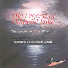 Legend of Flathead Lake, The (The Music of Carl Wittrock) - cliquer ici