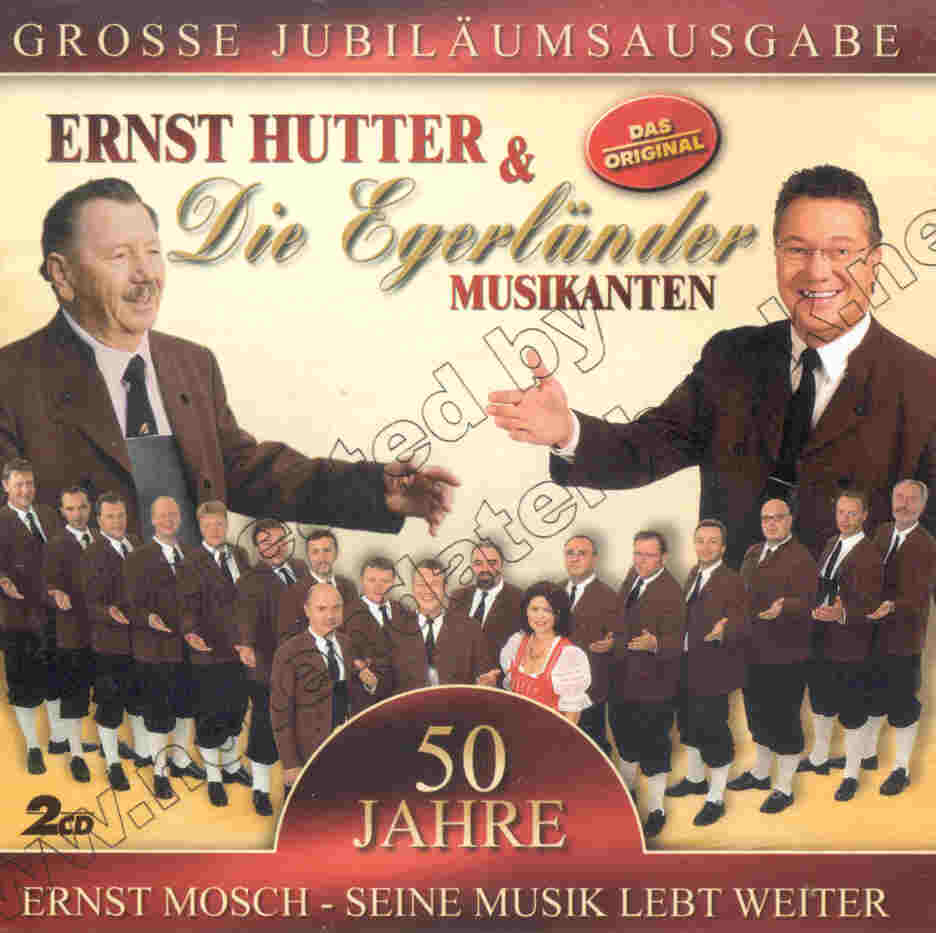 Grosse Jubilumsausgabe "50 Jahre Ernst Mosch" - seine Musik lebt weiter - cliquer ici